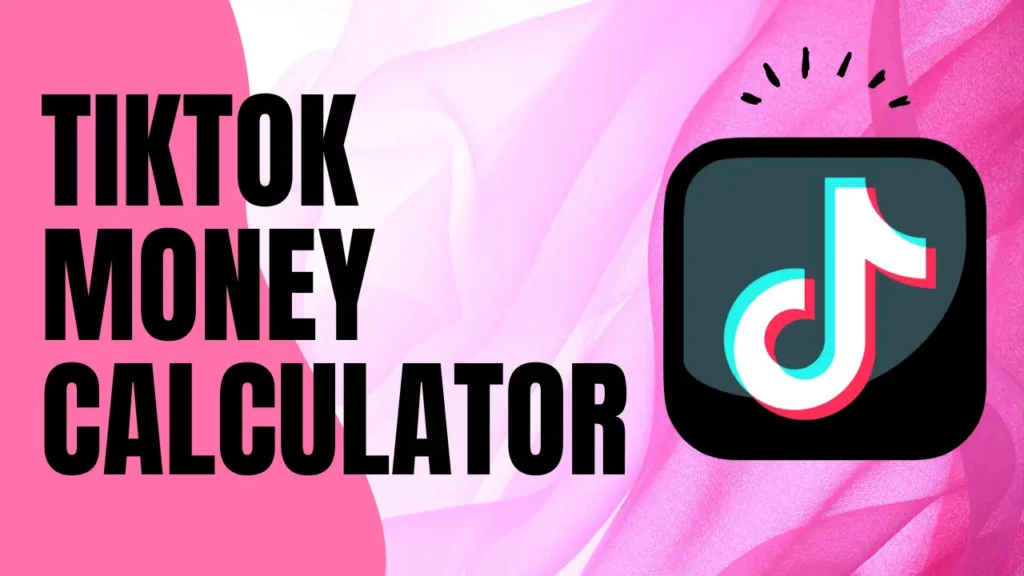 Tiktok Money Calculatir